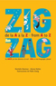 Zig Zag: de la A a la Z by Rochelle Newman and Alonso Nunez